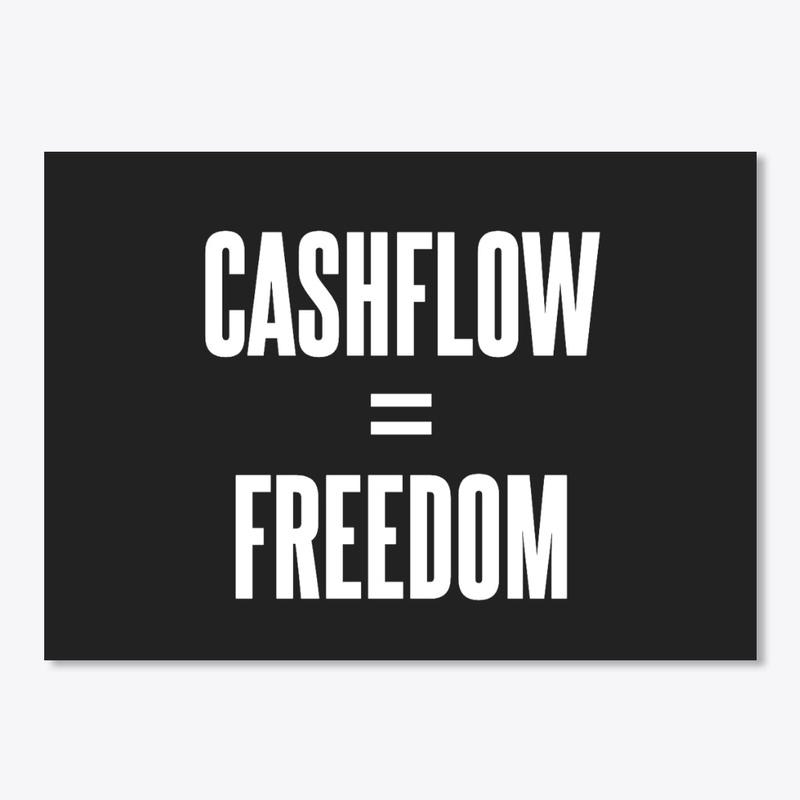 CASHFLOW = FREEDOM